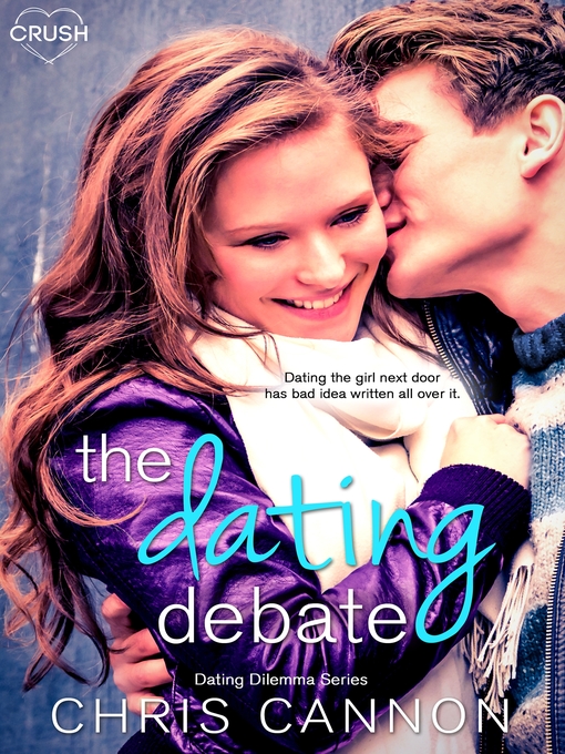 Title details for The Dating Debate by Chris Cannon - Available